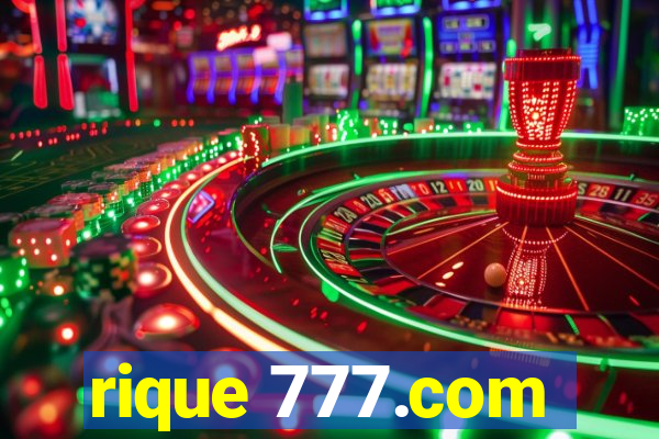 rique 777.com